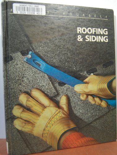 Roofs and Siding (Home Repair and Improvement (Updated Series)) - Book  of the Time Life Home Repair and Improvement